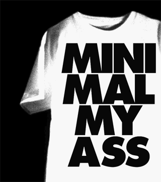 minimal_my_ass.gif